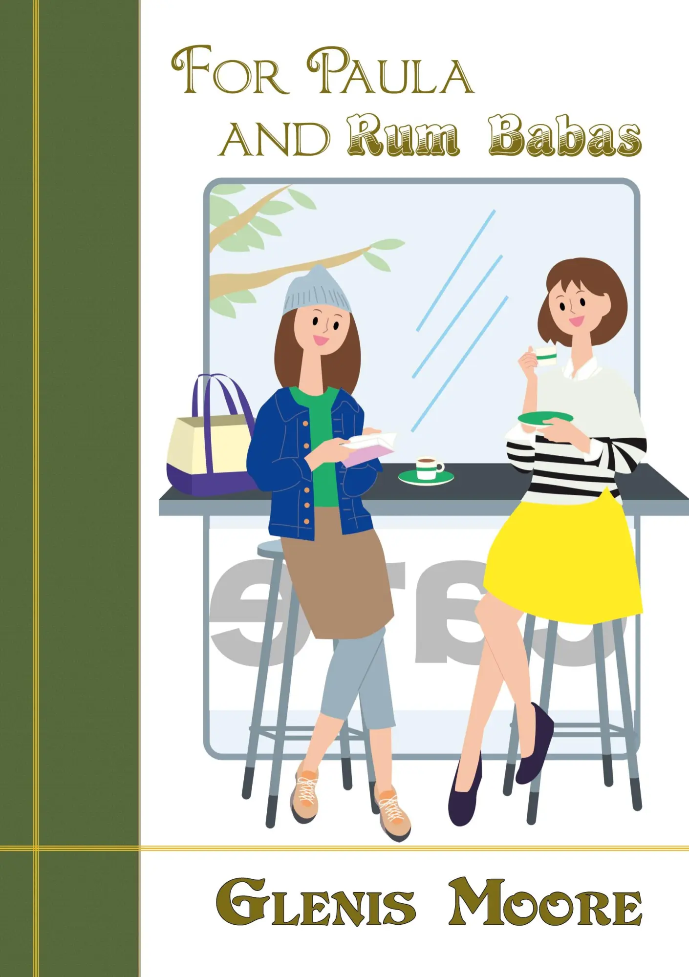 Cover: 9789198959963 | For Paula and Rum Babas | Glenis Moore | Taschenbuch | Englisch | 2025