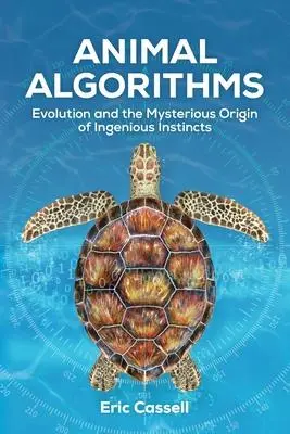 Cover: 9781637120064 | Animal Algorithms | Eric Cassell | Taschenbuch | Englisch | 2021
