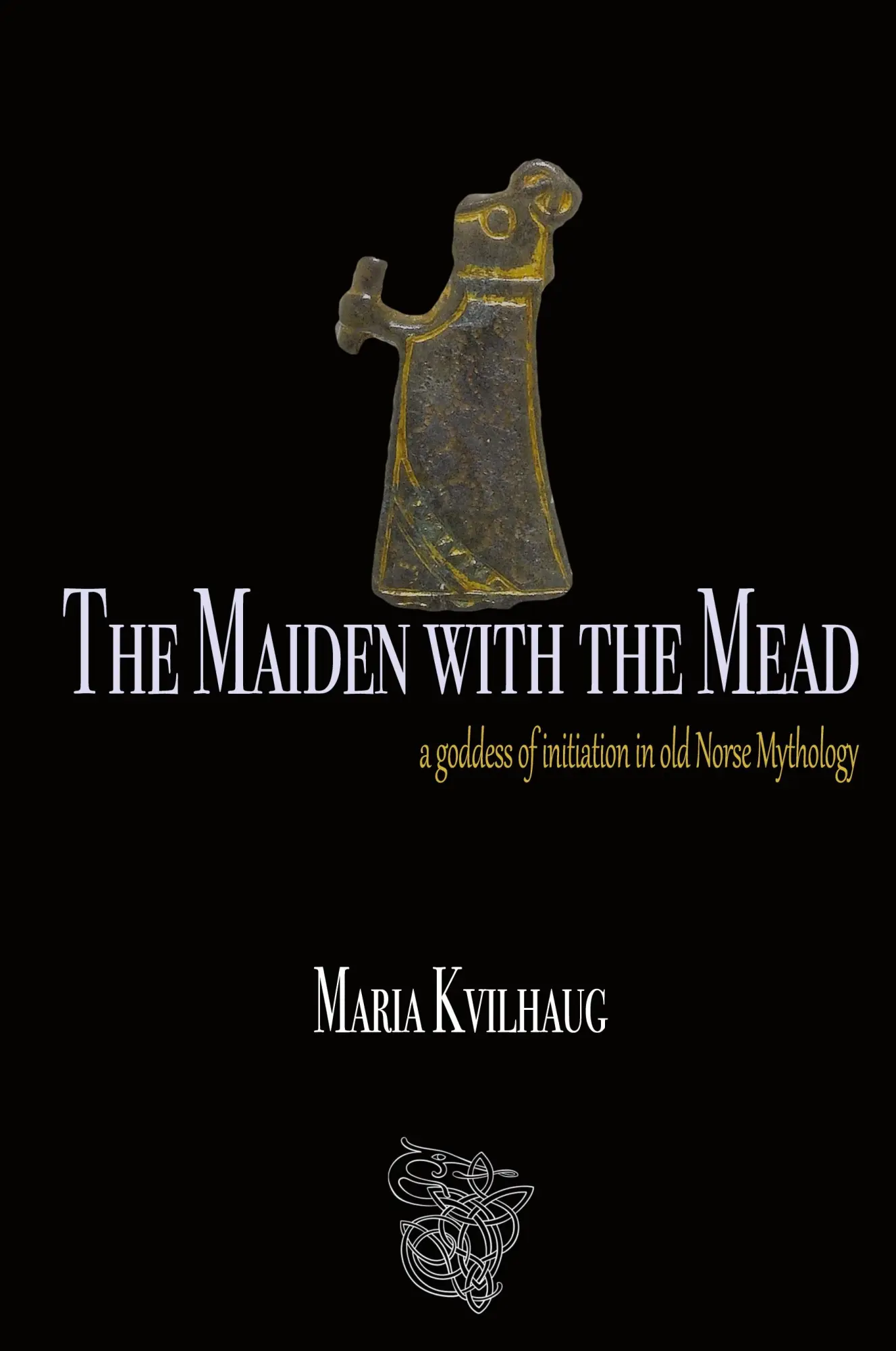 Cover: 9781959350064 | The Maiden With The Mead | Maria Kvilhaug | Taschenbuch | Englisch