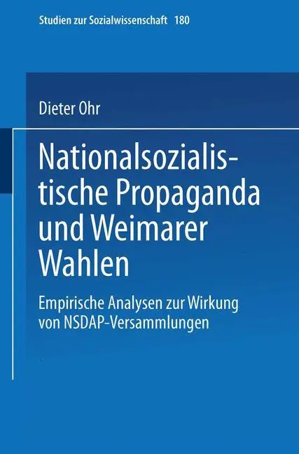 Cover: 9783531130064 | Nationalsozialistische Propaganda und Weimarer Wahlen | Dieter Ohr