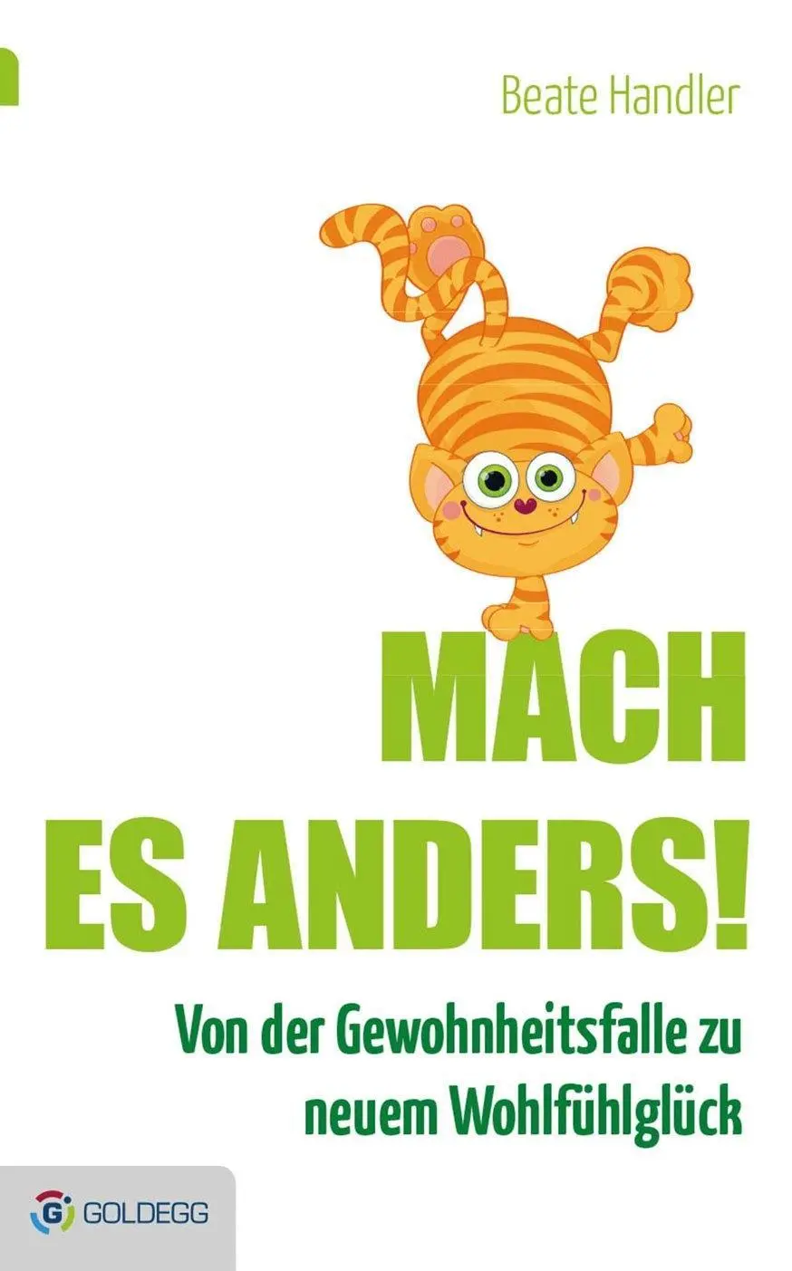 Cover: 9783903090064 | Mach es anders! | Beate Handler | Buch | 220 S. | Deutsch | 2016