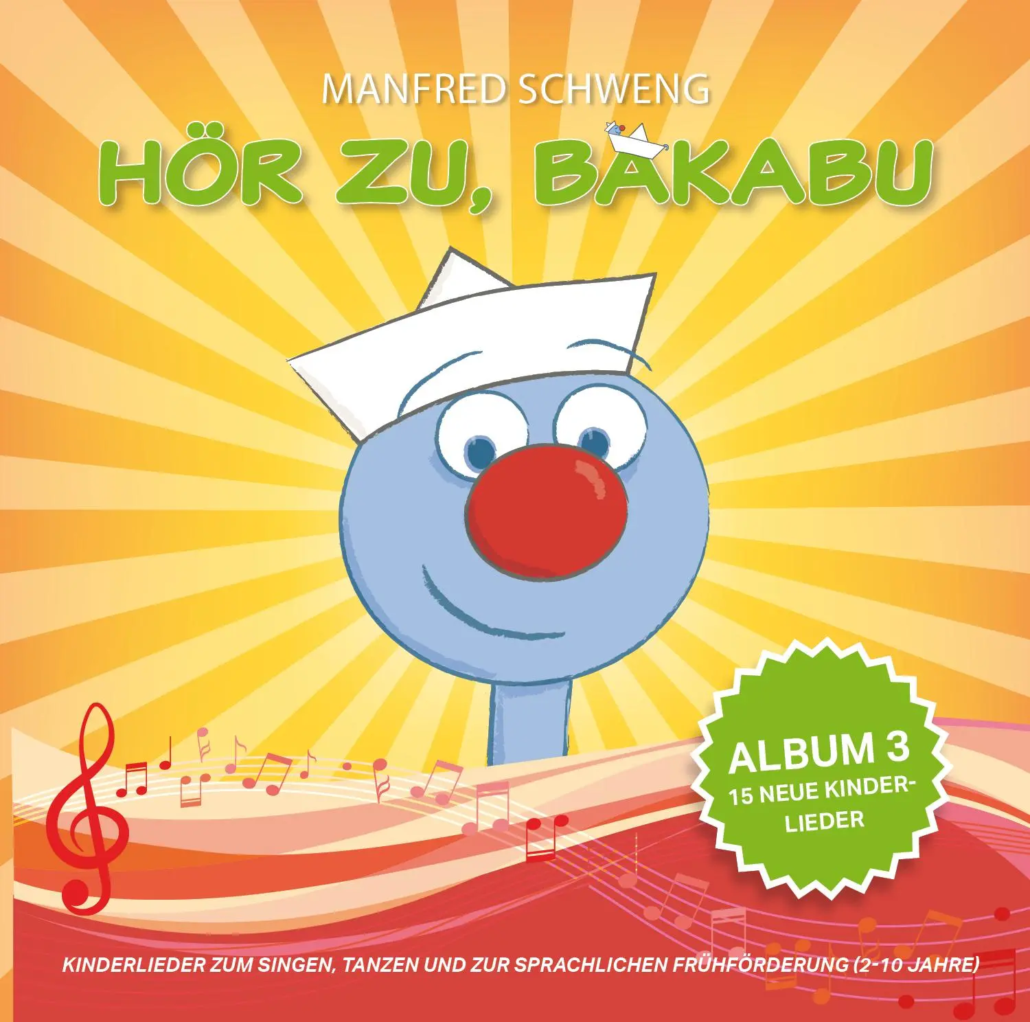 Cover: 9783903300064 | Hör zu,Bakabu: Album 3 | Manfred Schweng | Audio-CD | CD | Deutsch