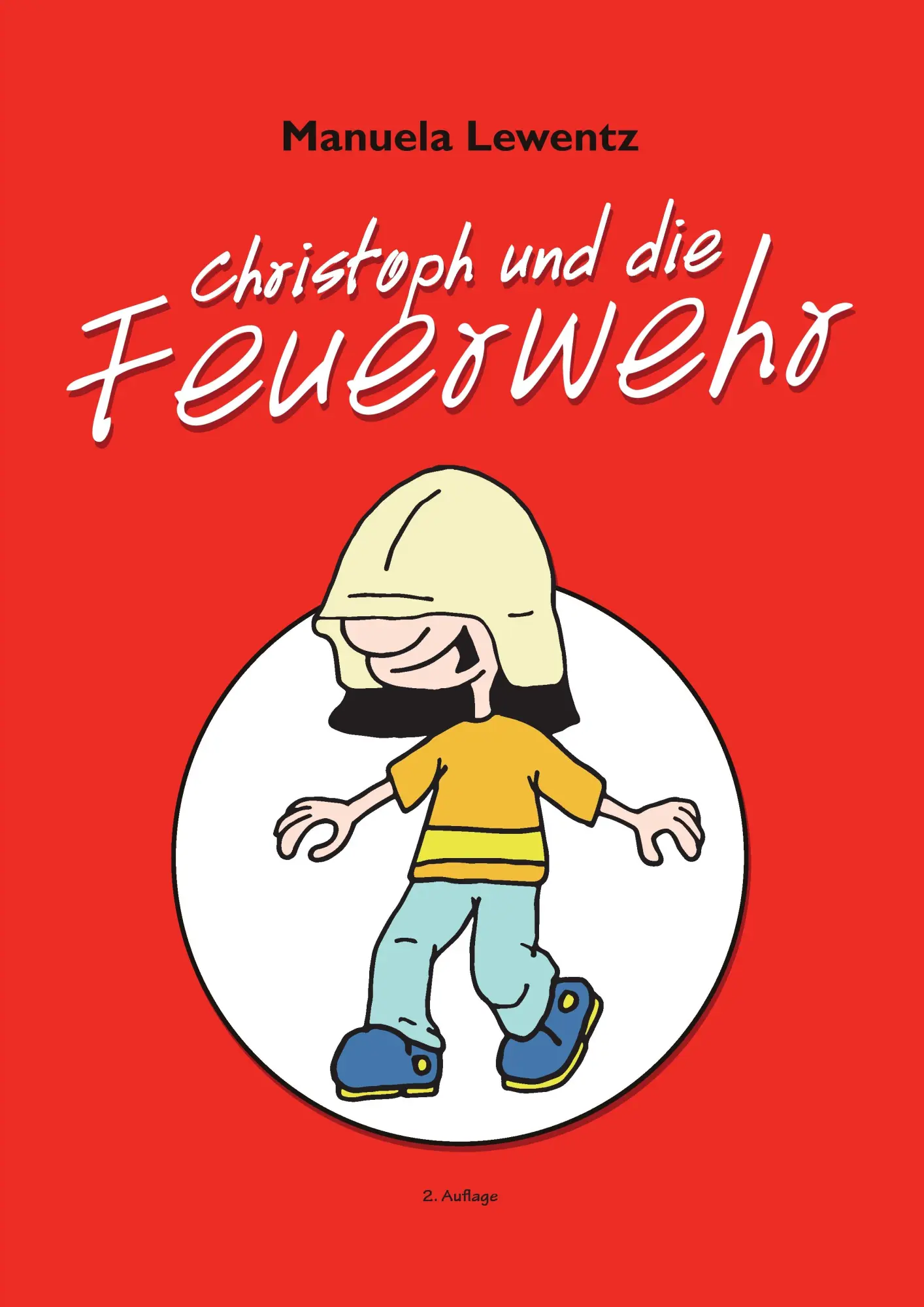 Cover: 9783925180064 | Christoph und die Feuerwehr | 2. Auflage | Manuela Lewentz | Buch Cover: 9783925180064 | Christoph und die Feuerwehr | 2. Auflage | Manuela Lewentz | Buch