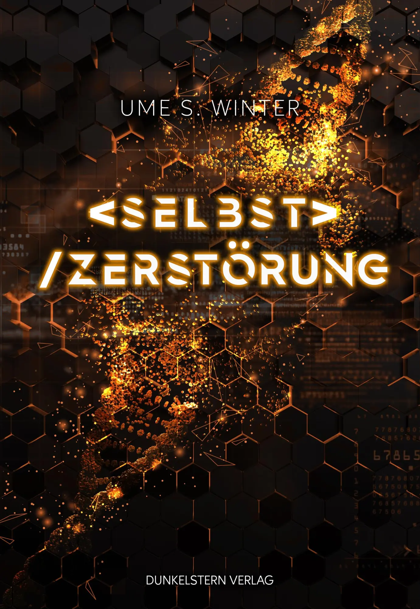 Cover: 9783989470064 | Selbstzerstörung | Ume S. Winter | Taschenbuch | Selbstkorrektur