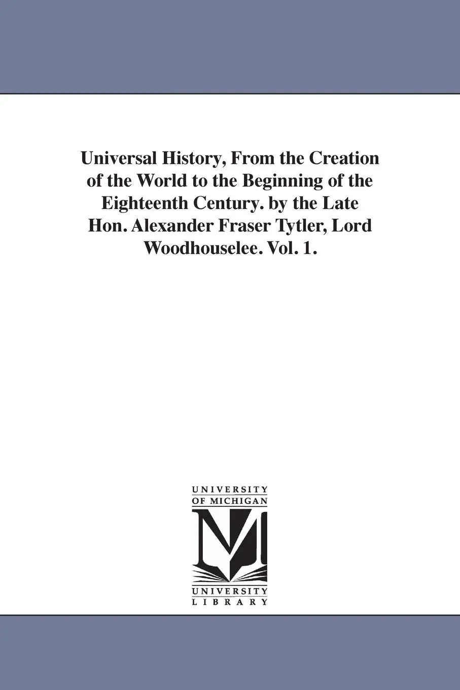 Cover: 9781425560164 | Universal History, From the Creation of the World to the Beginning...