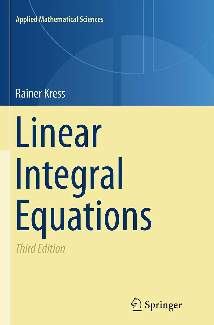 Cover: 9781493950164 | Linear Integral Equations | Rainer Kress | Taschenbuch | xvi | 2016