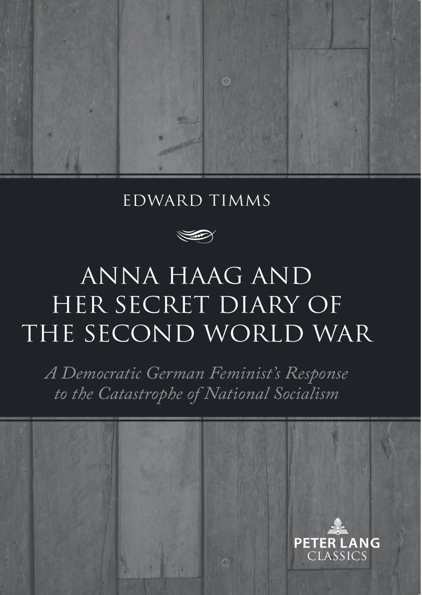 Cover: 9781803740164 | Anna Haag and her Secret Diary of the Second World War | Edward Timms