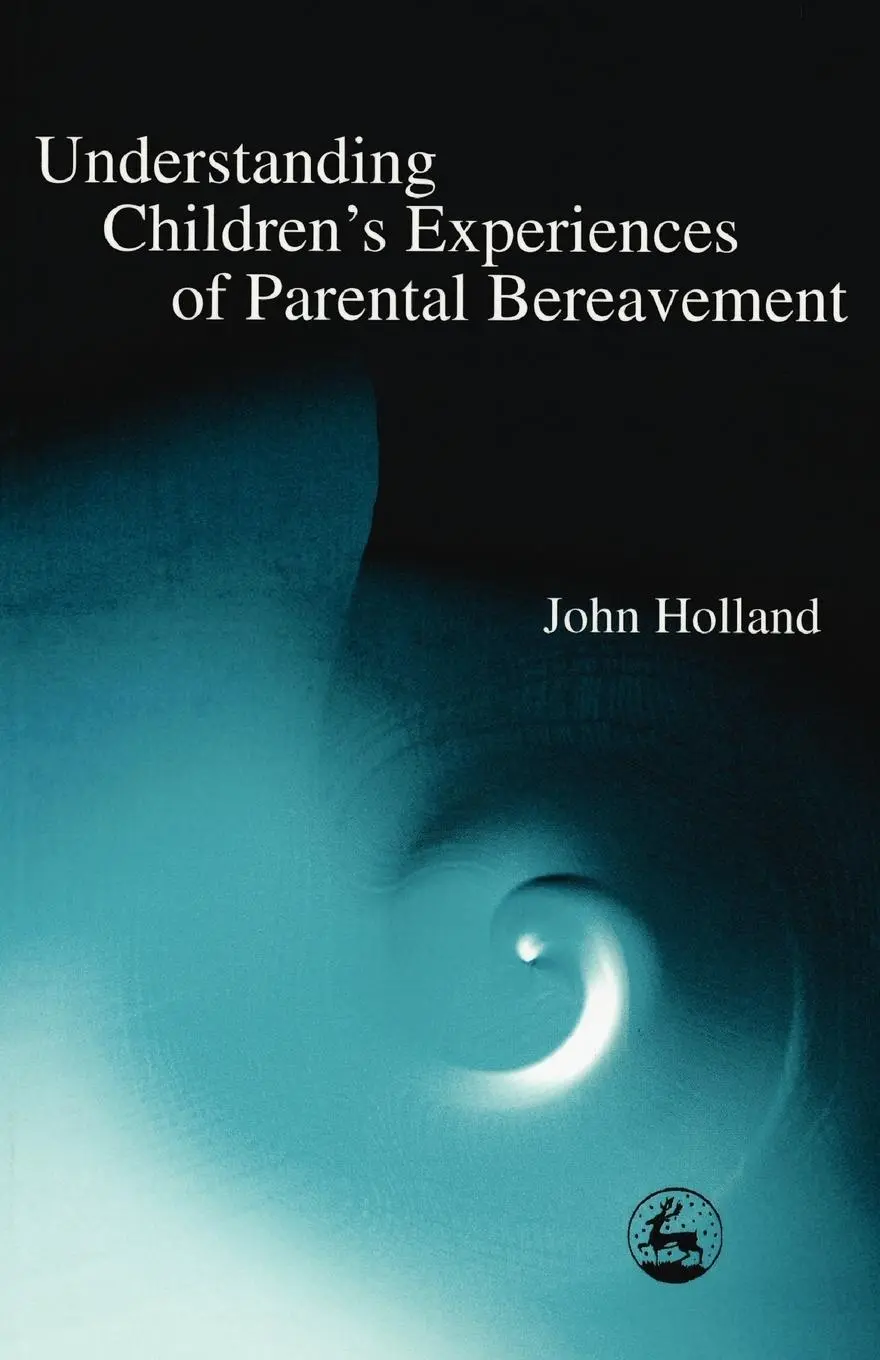 Cover: 9781843100164 | Understanding Children's Experiences of Parental Bereavement | Holland