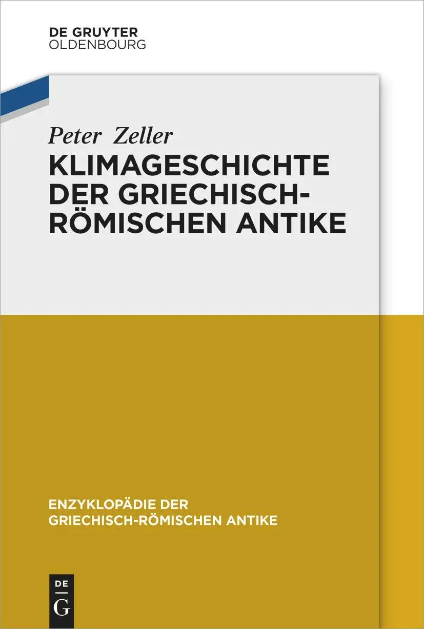 Cover: 9783110750164 | Klimageschichte der griechisch-römischen Antike | Peter Zeller | Buch