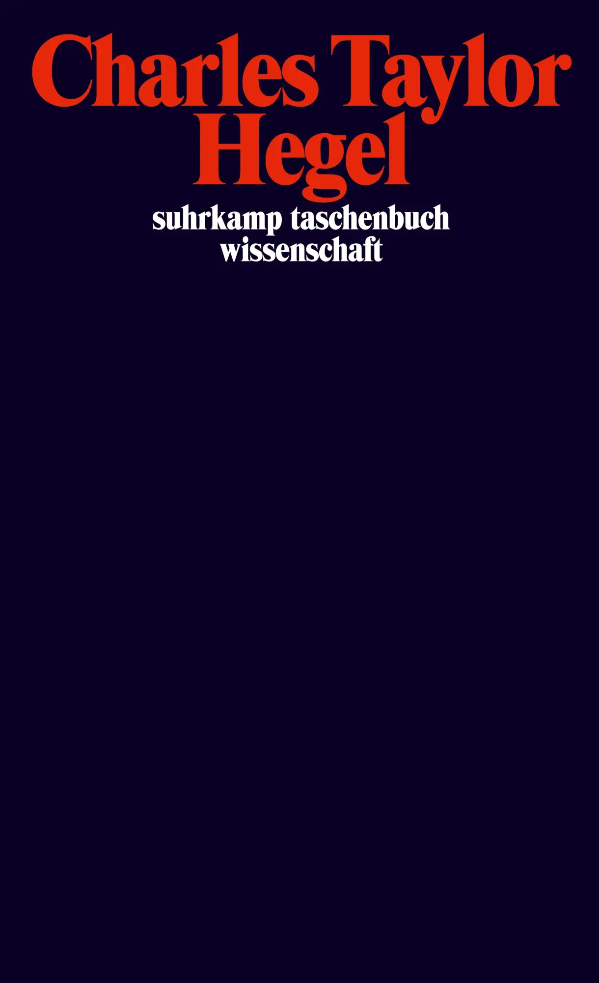 Cover: 9783518280164 | Hegel | Charles Taylor | Taschenbuch | 773 S. | Deutsch | 2001