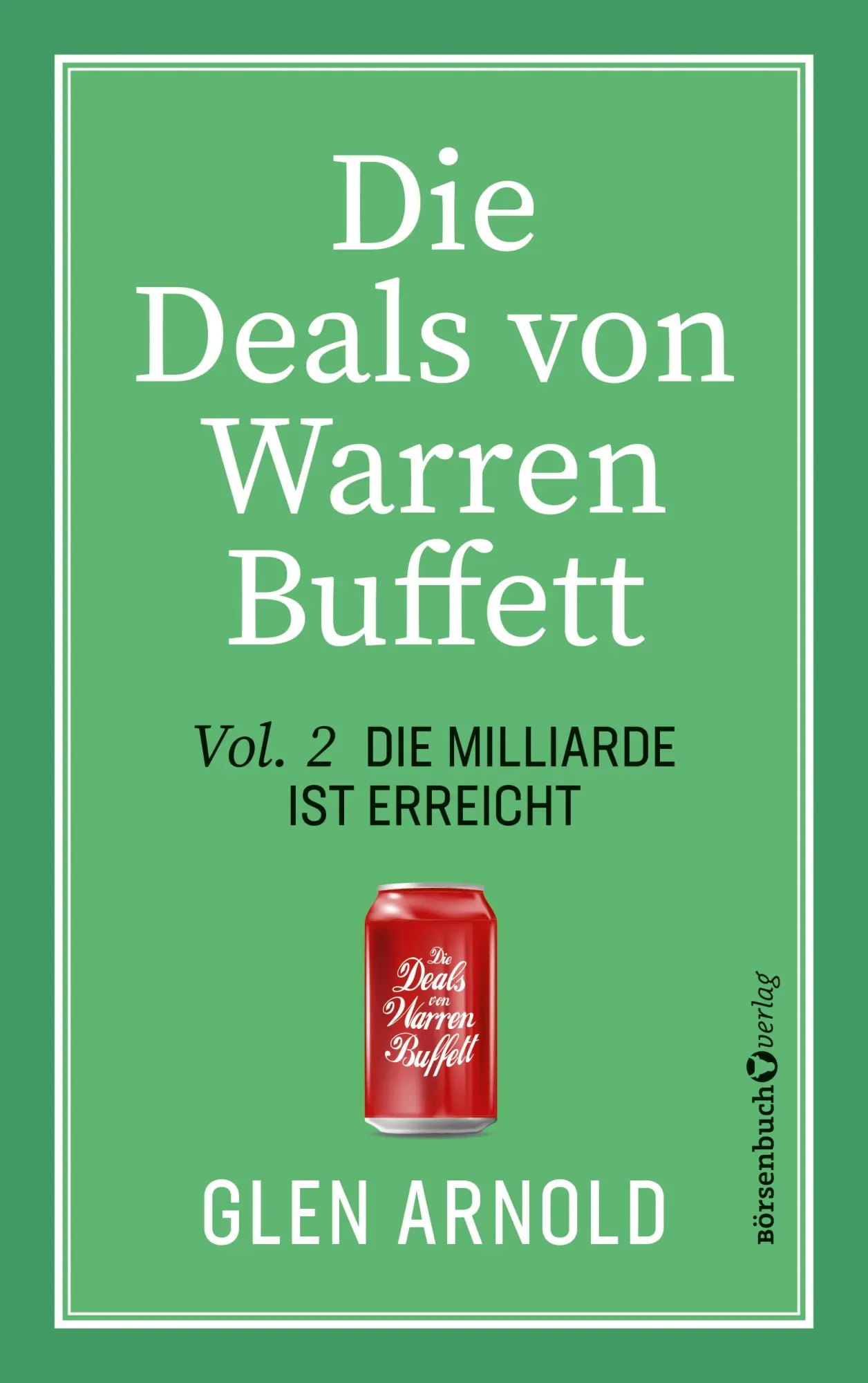 Cover: 9783689320164 | Die Deals von Warren Buffett - Vol. 2 | Die Milliarde ist erreicht