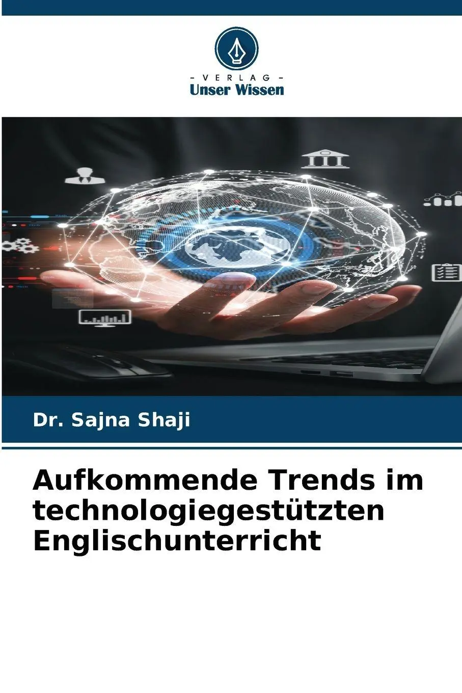 Cover: 9786209170164 | Aufkommende Trends im technologiegestützten Englischunterricht | Shaji