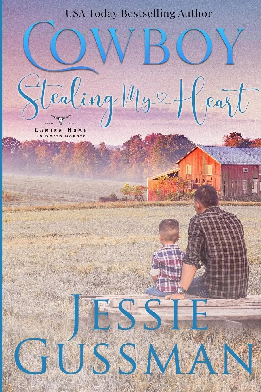 Cover: 9798893820164 | Cowboy Stealing My Heart | Coming Home to North Dakota Book Three