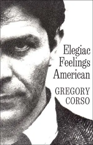 Cover: 9780811200264 | Elegiac Feelings American: Poetry | Gregory Corso | Taschenbuch