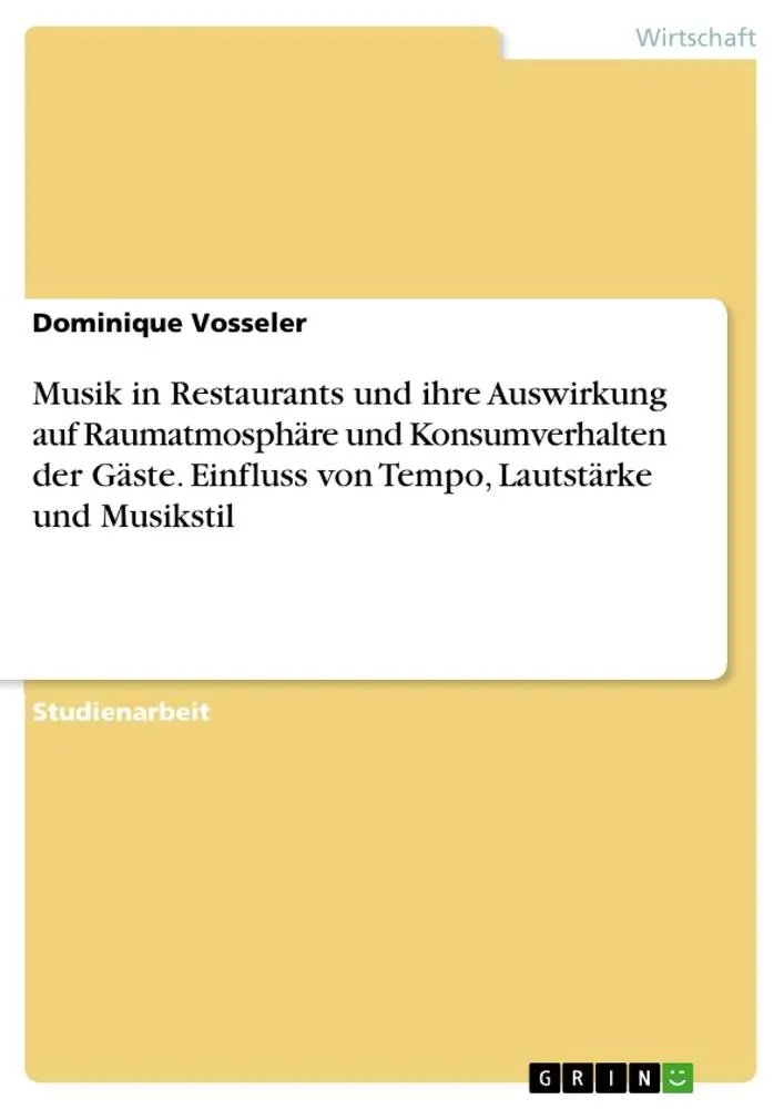 Cover: 9783346460264 | Musik in Restaurants und ihre Auswirkung auf Raumatmosphäre und...