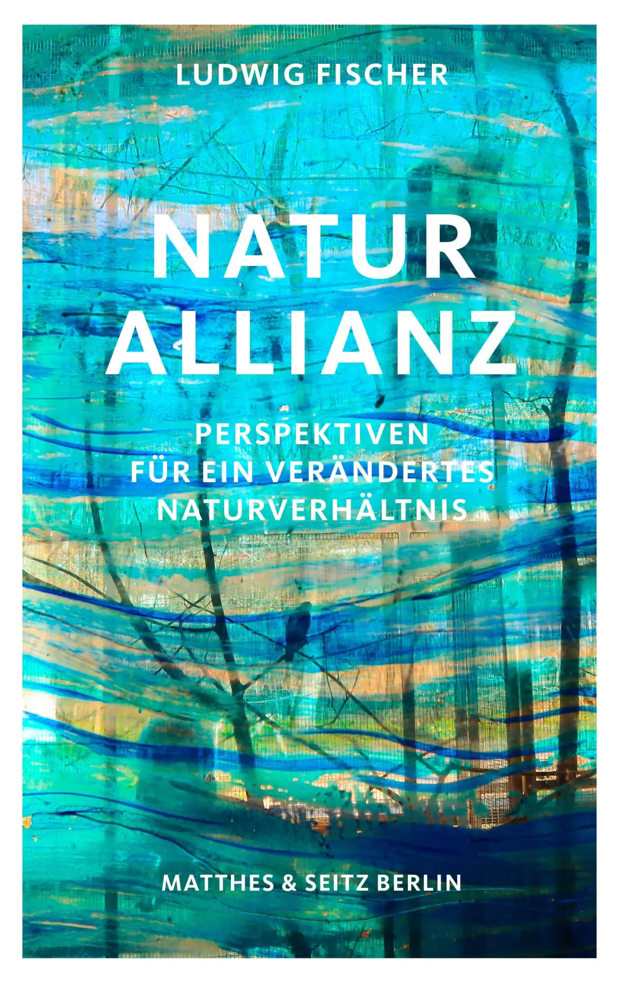 Cover: 9783751820264 | Naturallianz | Perspektiven für ein verändertes Naturverhältnis | Buch Cover: 9783751820264 | Naturallianz | Perspektiven für ein verändertes Naturverhältnis | Buch
