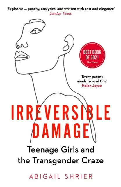 Cover: 9781800750364 | Irreversible Damage | Teenage Girls and the Transgender Craze | Shrier