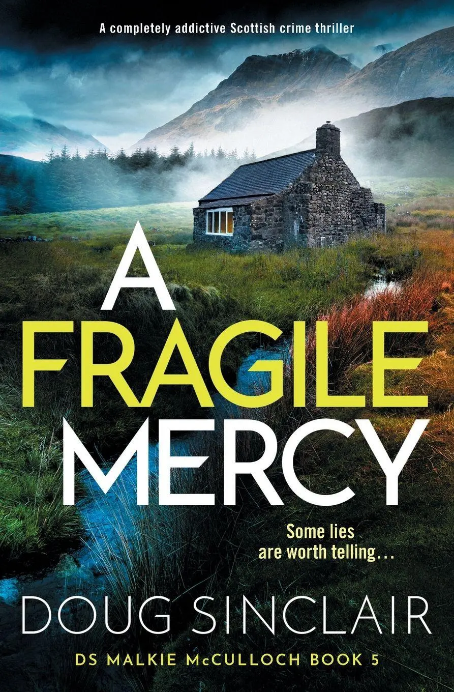 Cover: 9781837000364 | A Fragile Mercy | A completely addictive Scottish crime thriller