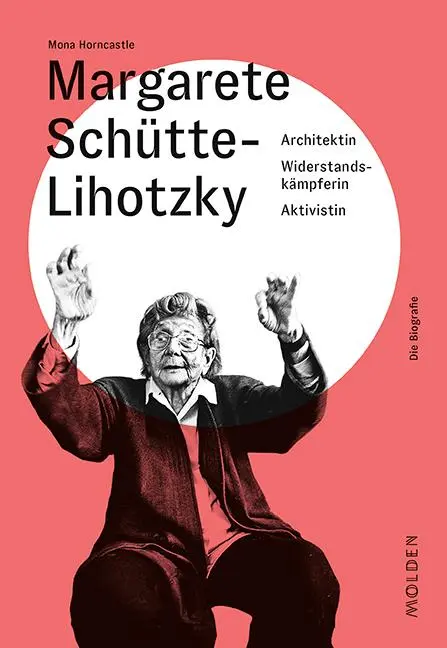 Cover: 9783222150364 | Margarete Schütte-Lihotzky | Mona Horncastle | Buch | 304 S. | Deutsch