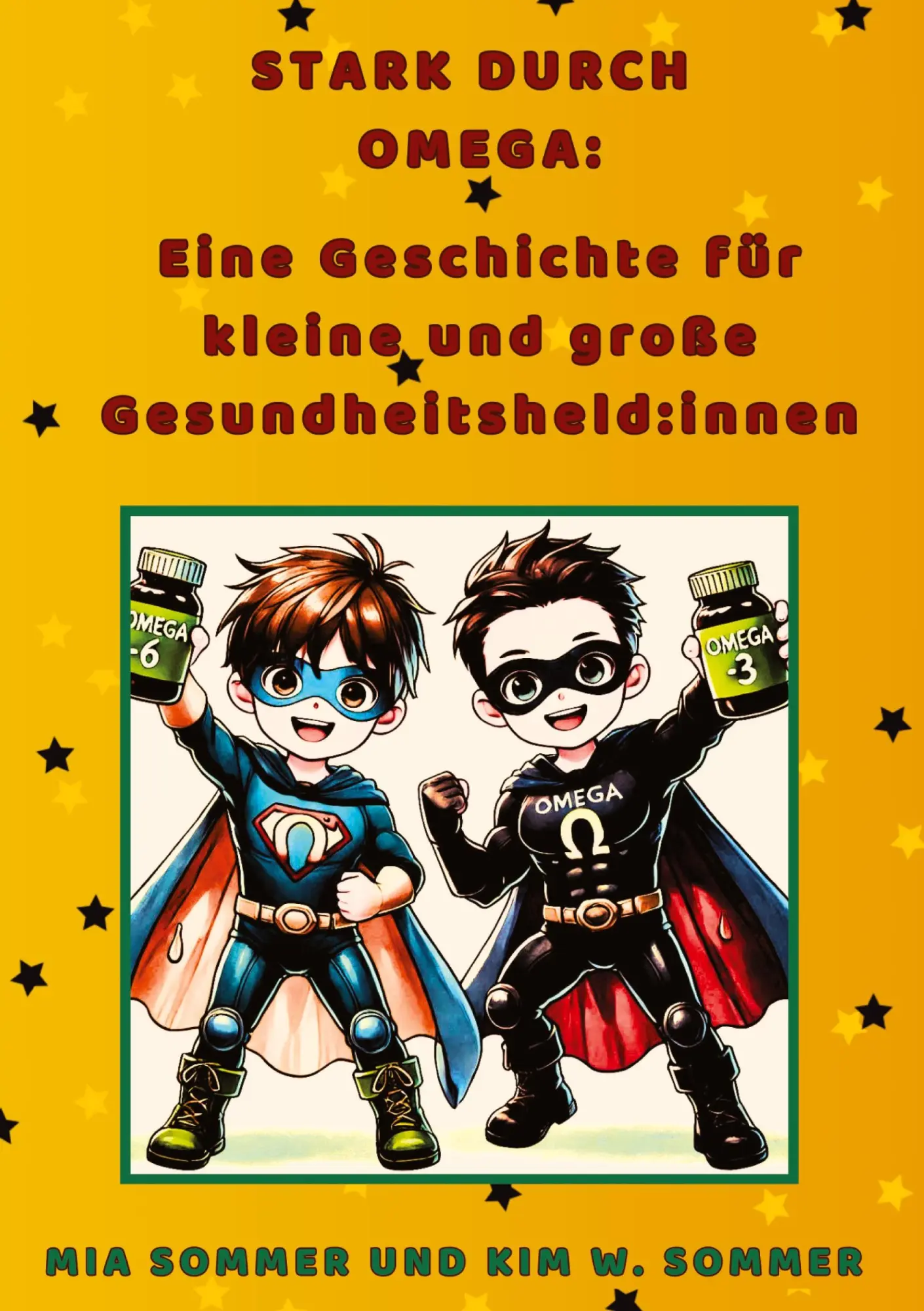 Cover: 9783384450364 | Stark durch Omega: Eine Geschichte für kleine und große...