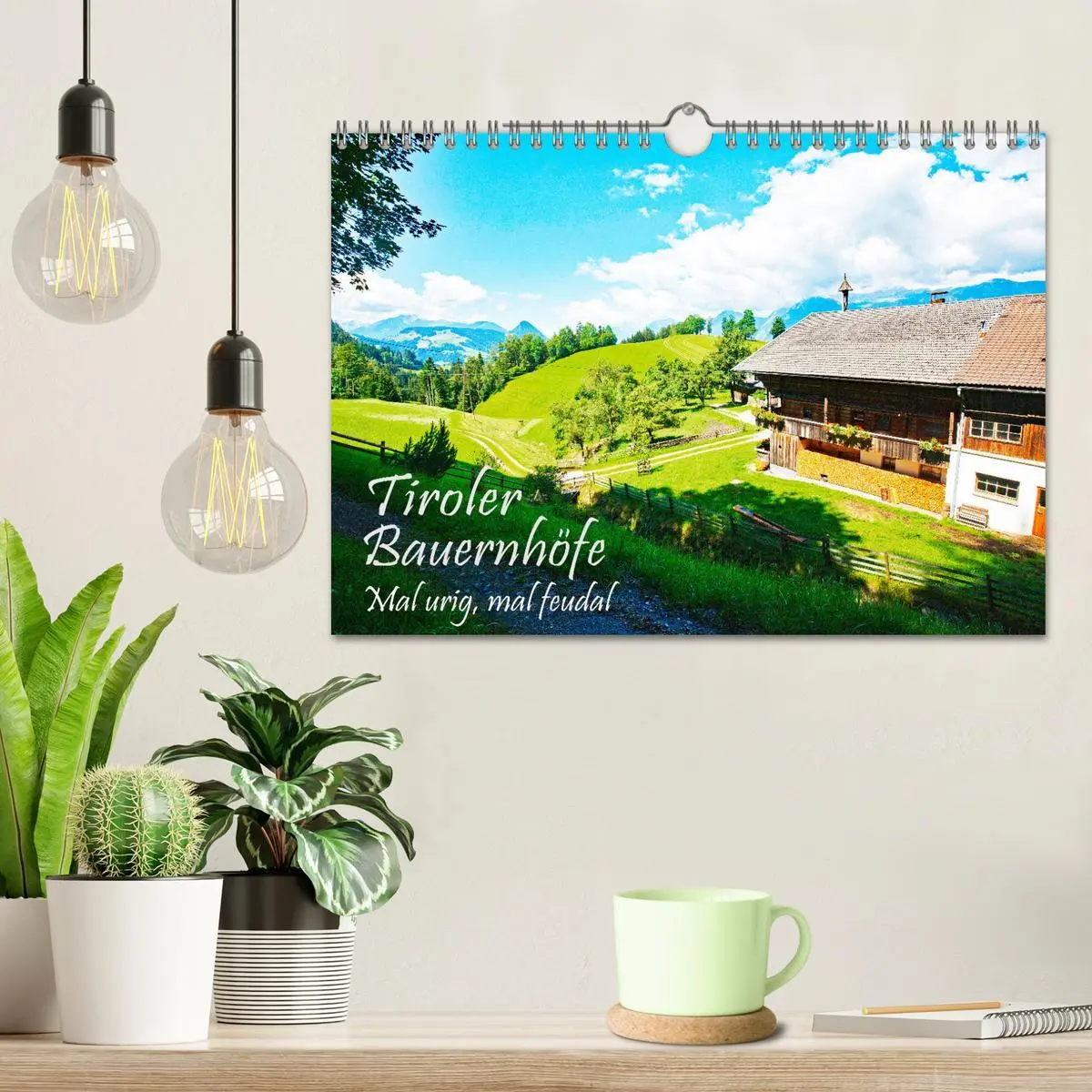 Bild: 9783457330364 | Tiroler Bauernhöfe Mal urig, mal feudal (Wandkalender 2026 DIN A4...