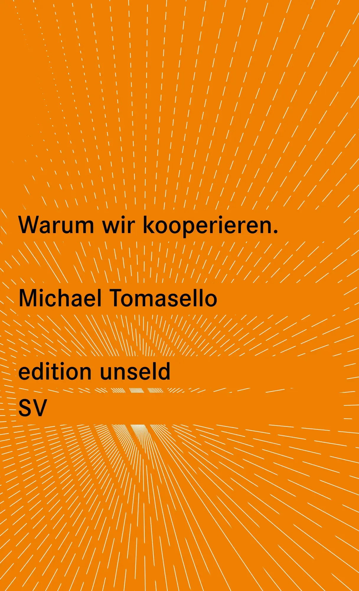 Cover: 9783518260364 | Warum wir kooperieren | Michael Tomasello | Taschenbuch | 141 S.