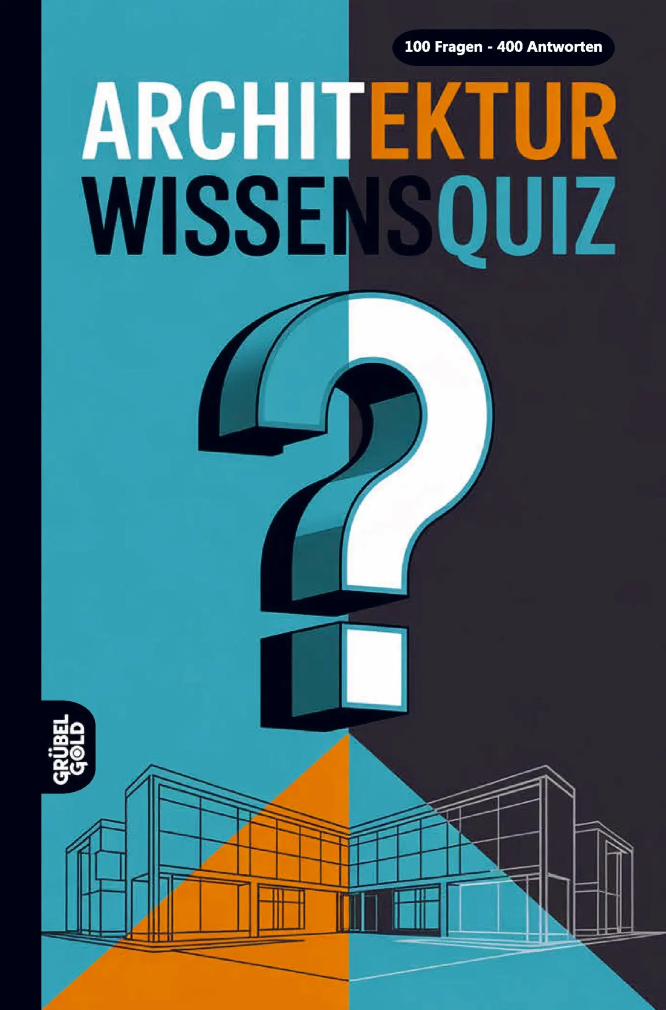 Cover: 9783693190364 | Architektur Wissensquiz | Grübelgold Rätselhefte | Taschenbuch | 2026