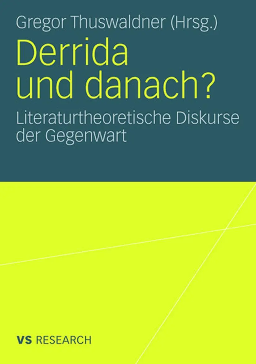 Cover: 9783835060364 | Derrida und danach? | Literaturtheoretische Diskurse der Gegenwart