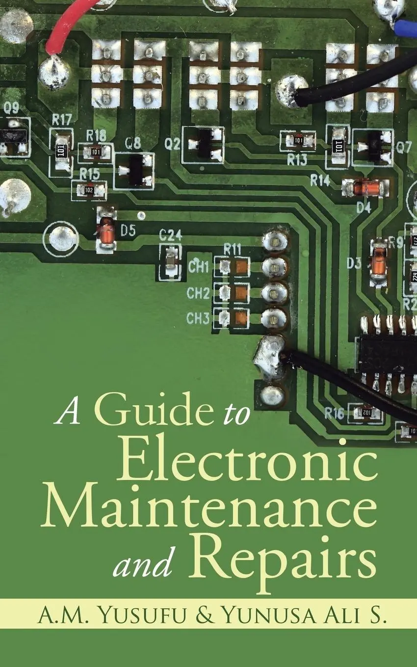 Cover: 9781482890464 | A Guide to Electronic Maintenance and Repairs | S. | Taschenbuch