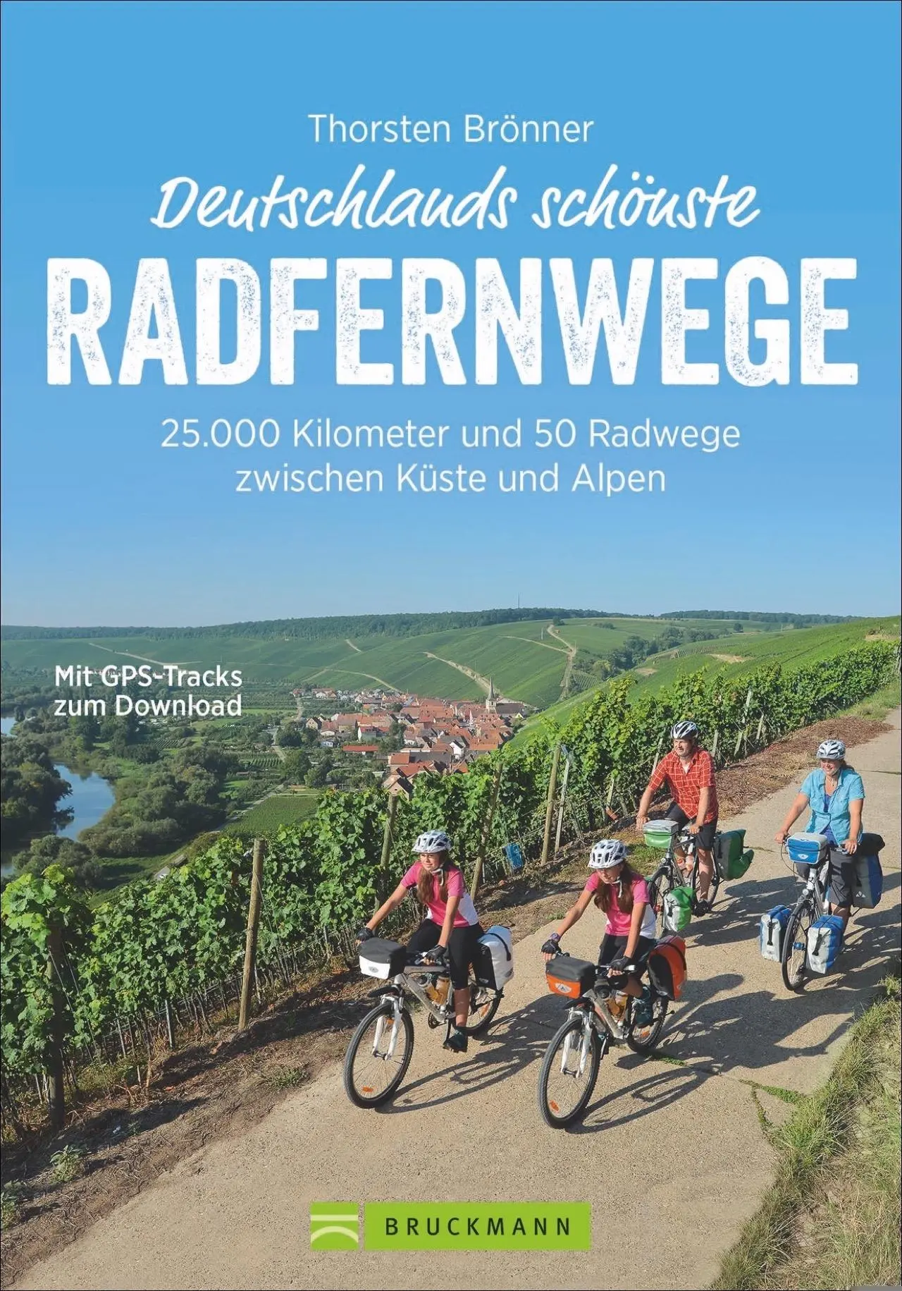 Cover: 9783765450464 | Deutschlands schönste Radfernwege | Thorsten Brönner | Taschenbuch