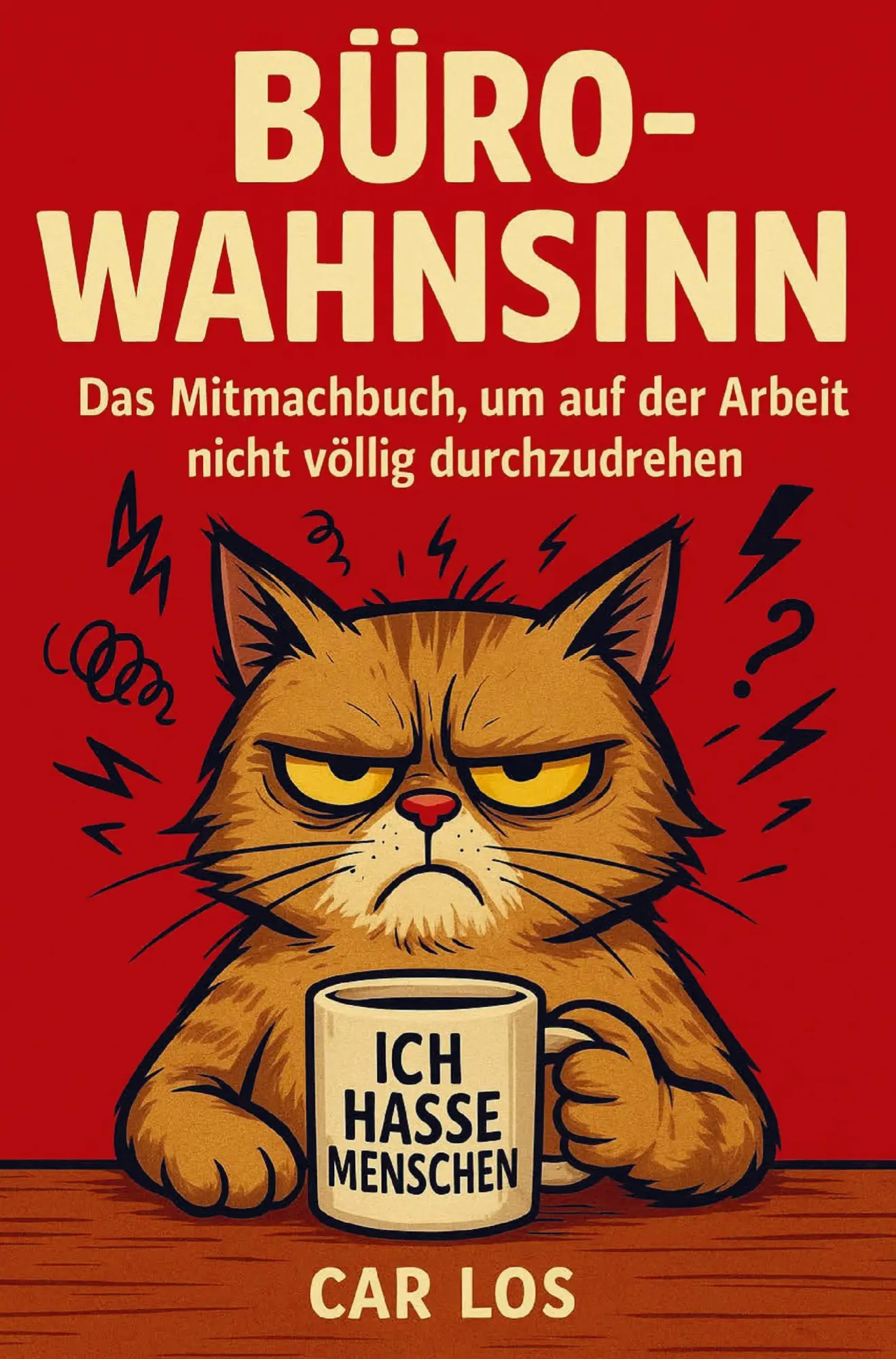Cover: 9783910360464 | Büro-Wahnsinn: Das Mitmachbuch, um auf der Arbeit nicht völlig...