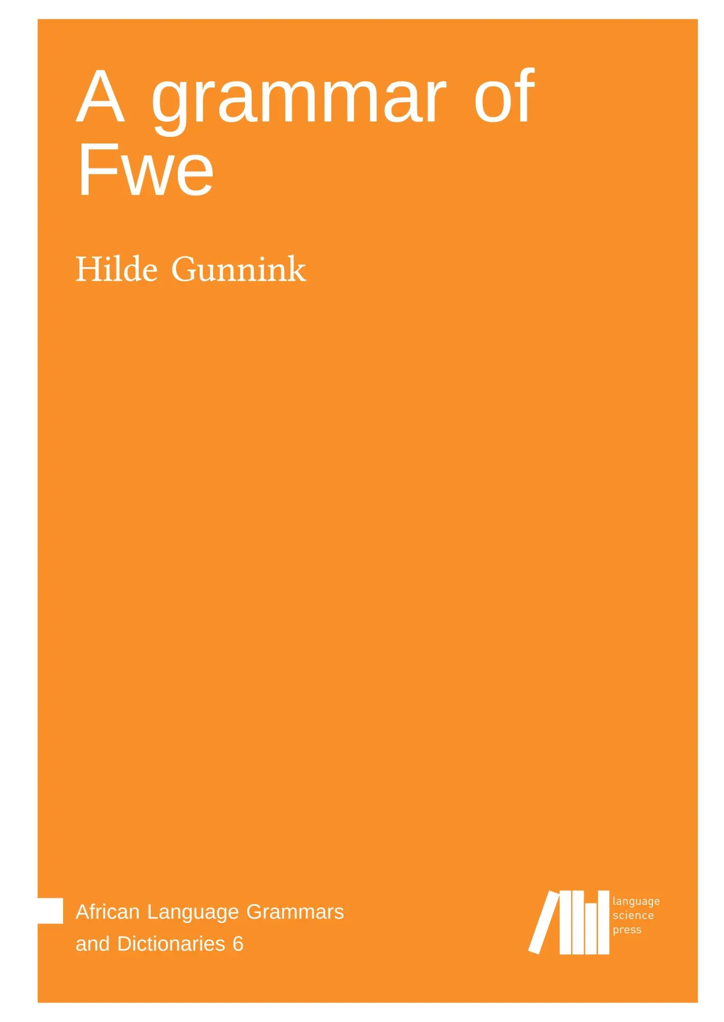 Cover: 9783985540464 | A grammar of Fwe | Hilde Gunnink | Buch | Englisch | 2022
