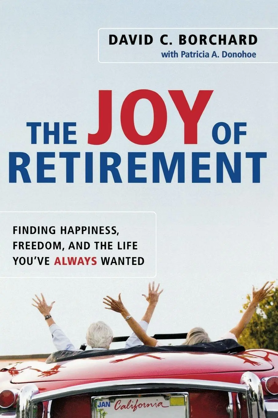 Cover: 9780814480564 | The Joy of Retirement | David C. Borchard (u. a.) | Taschenbuch | 2008