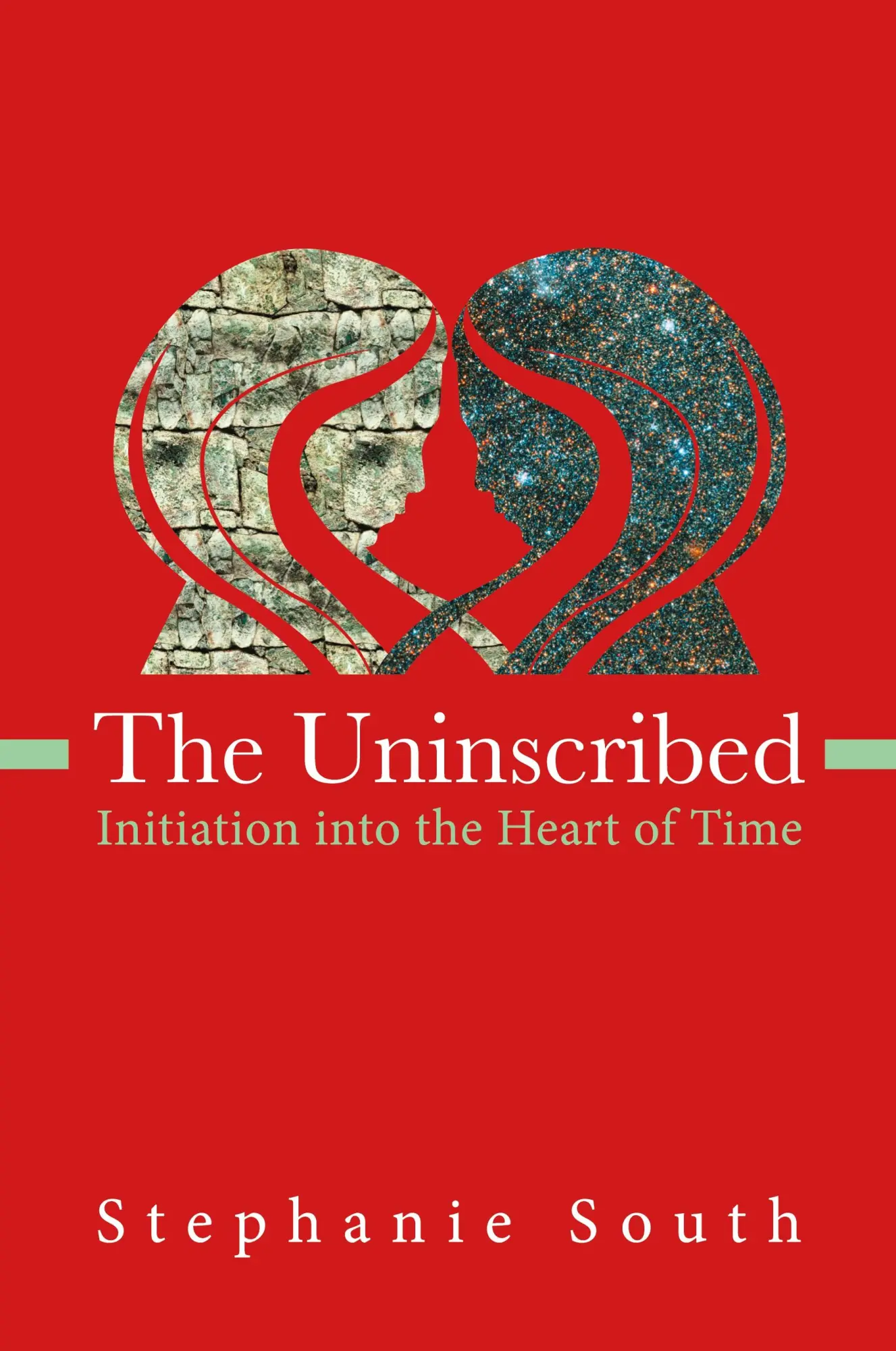Cover: 9780986200564 | The Uninscribed | Initiation into the Heart of Time | Stephanie South