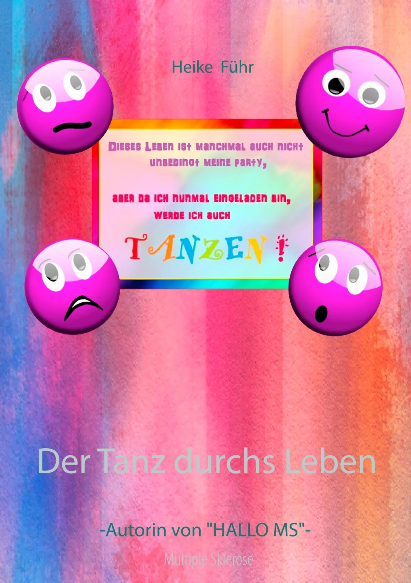Cover: 9783842350564 | Der Tanz durchs Leben | Heike Führ | Taschenbuch | 288 S. | Deutsch