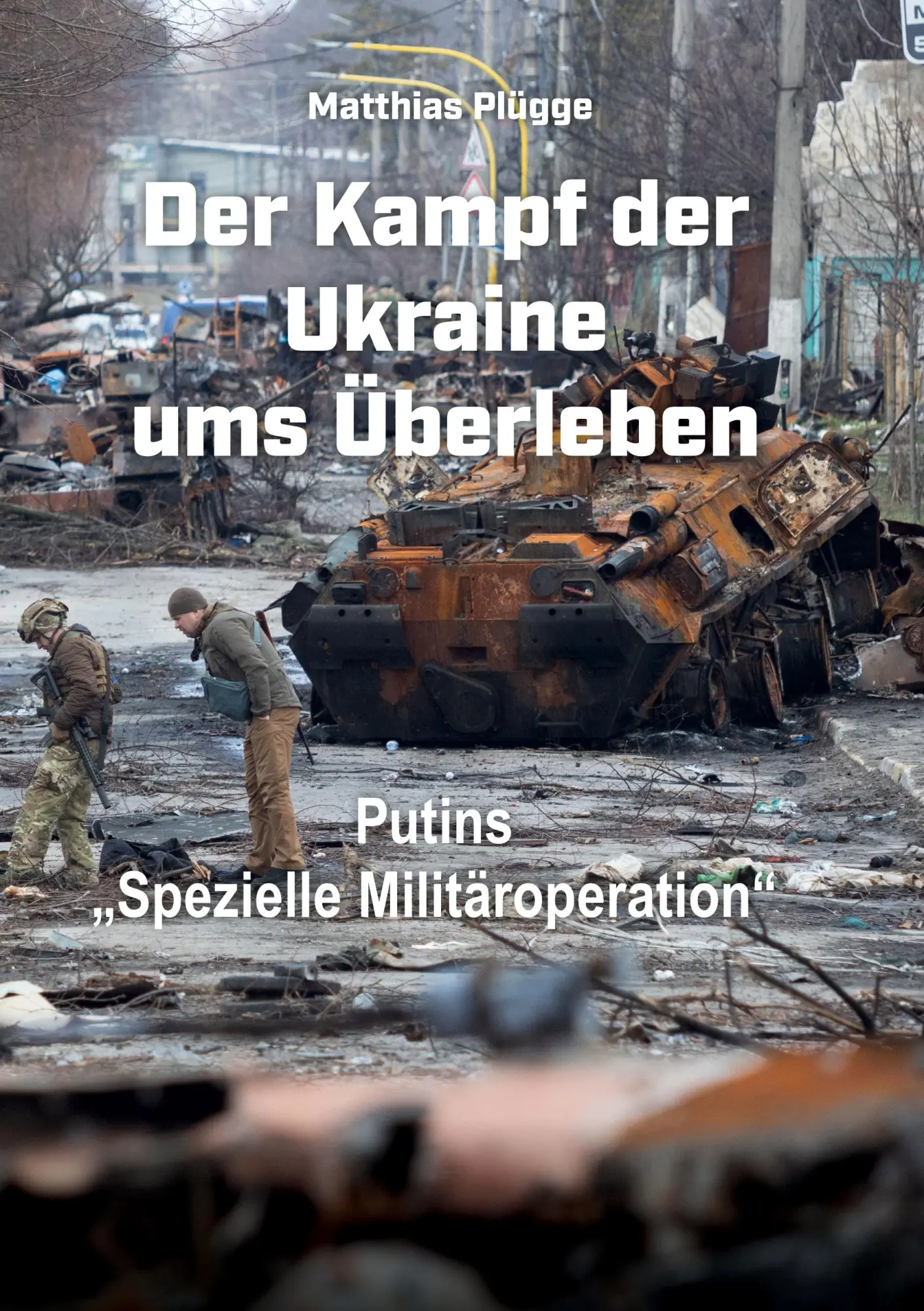 Cover: 9783848220564 | Der Kampf der Ukraine ums Überleben | Matthias Plügge | Taschenbuch