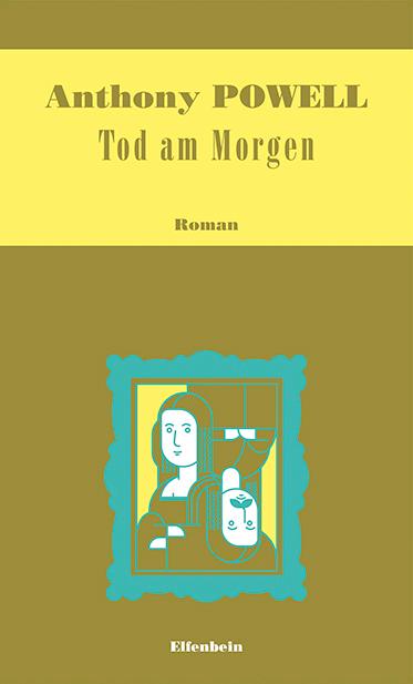 Cover: 9783961600564 | Tod am Morgen | Roman | Anthony Powell | Buch | 232 S. | Deutsch
