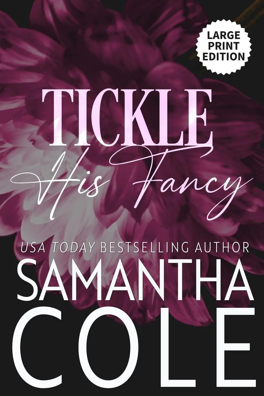 Cover: 9798885340564 | Tickle His Fancy | Samantha Cole | Taschenbuch | Trident Security