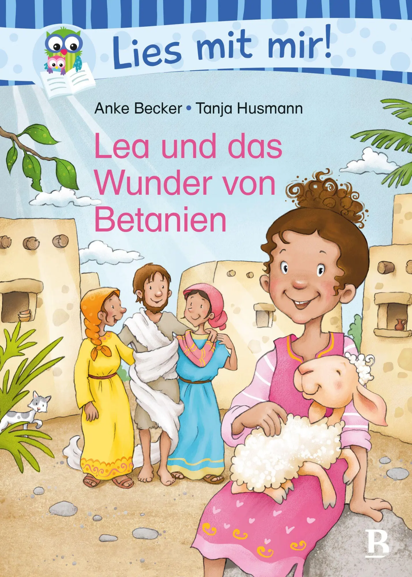 Cover: 9783417010664 | Lea und das Wunder von Betanien | Anke Becker | Buch | 80 S. | Deutsch