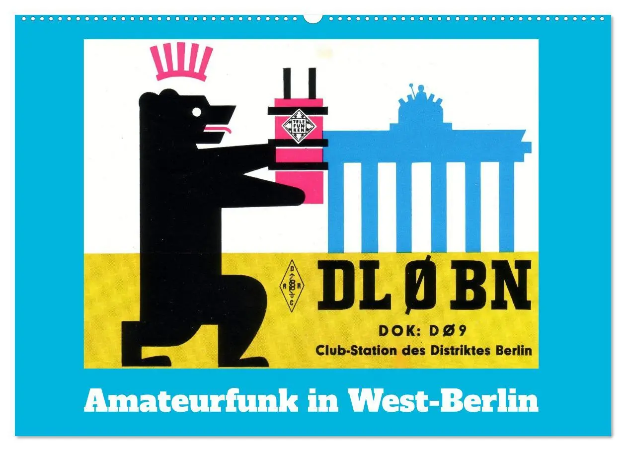 Cover: 9783457300664 | Amateurfunk in West-Berlin (Wandkalender 2026 DIN A2 quer),...