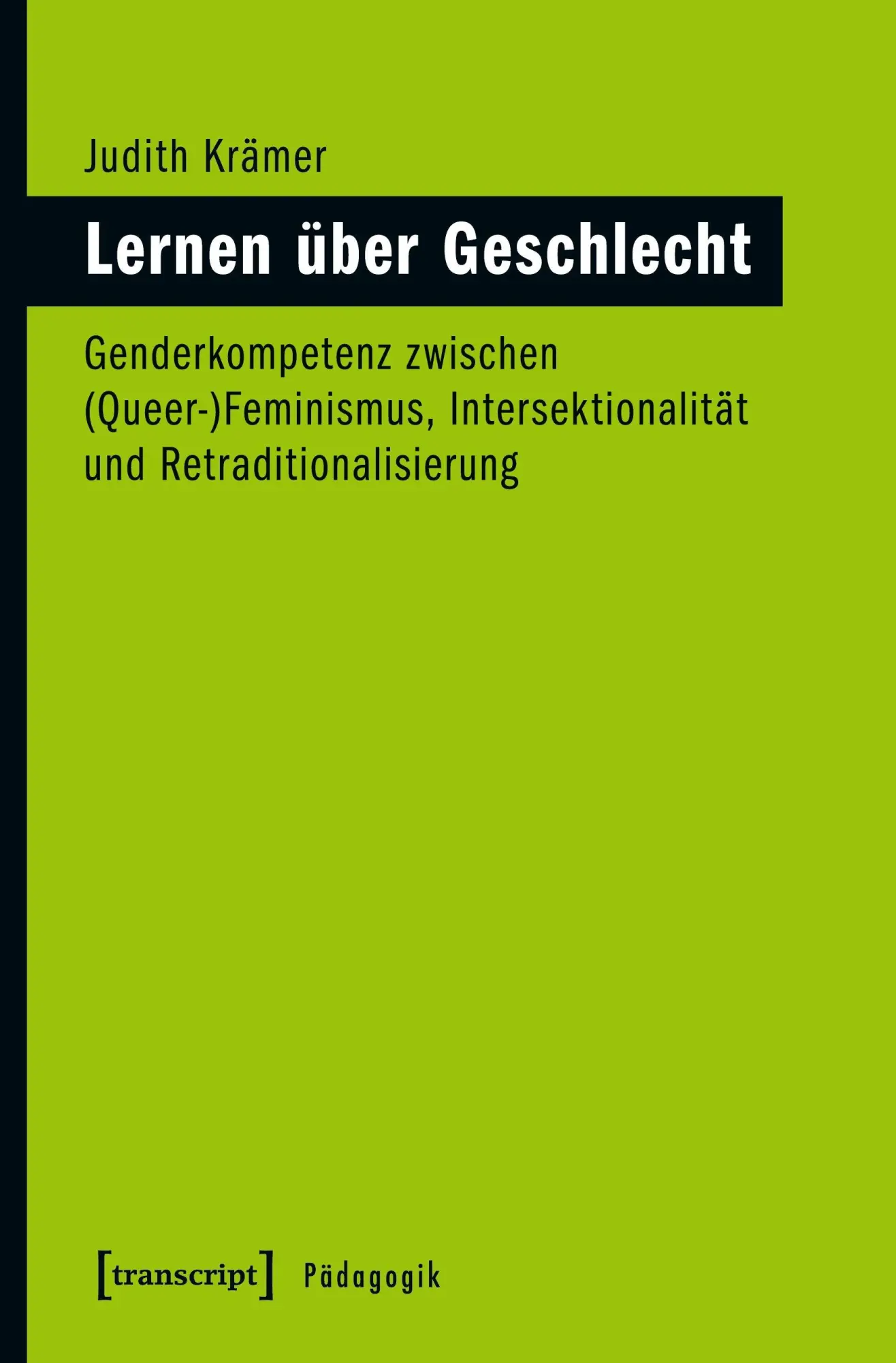 Cover: 9783837630664 | Lernen über Geschlecht | Judith Krämer | Taschenbuch | 394 S. | 2020