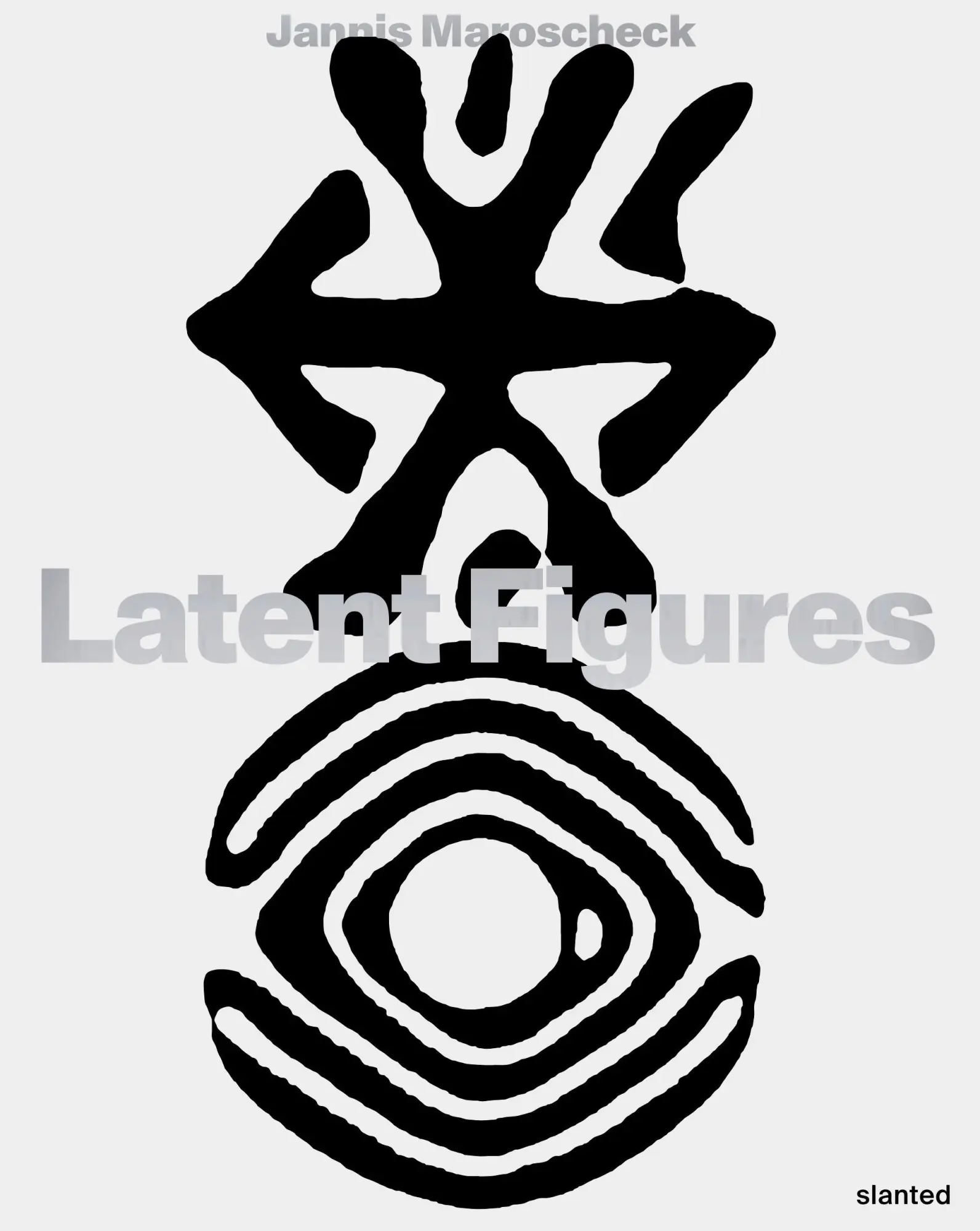 Cover: 9783948440664 | Latent Figures | Jannis Maroscheck | Taschenbuch | 224 S. | Englisch