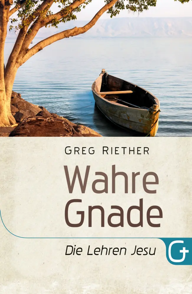 Cover: 9783959330664 | Wahre Gnade - Die Lehren Jesu | Greg Riether | Taschenbuch | 268 S.