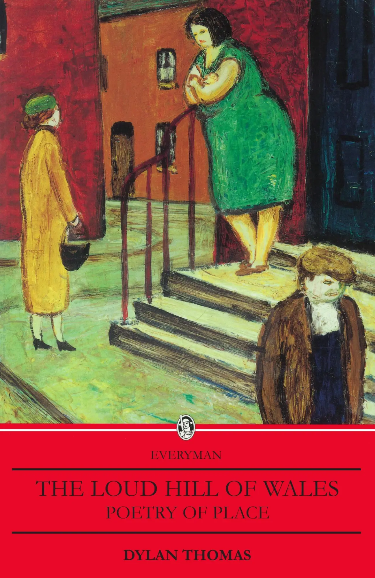Cover: 9780460870764 | The Loud Hill of Wales | Poetry of Place | Dylan Thomas | Taschenbuch