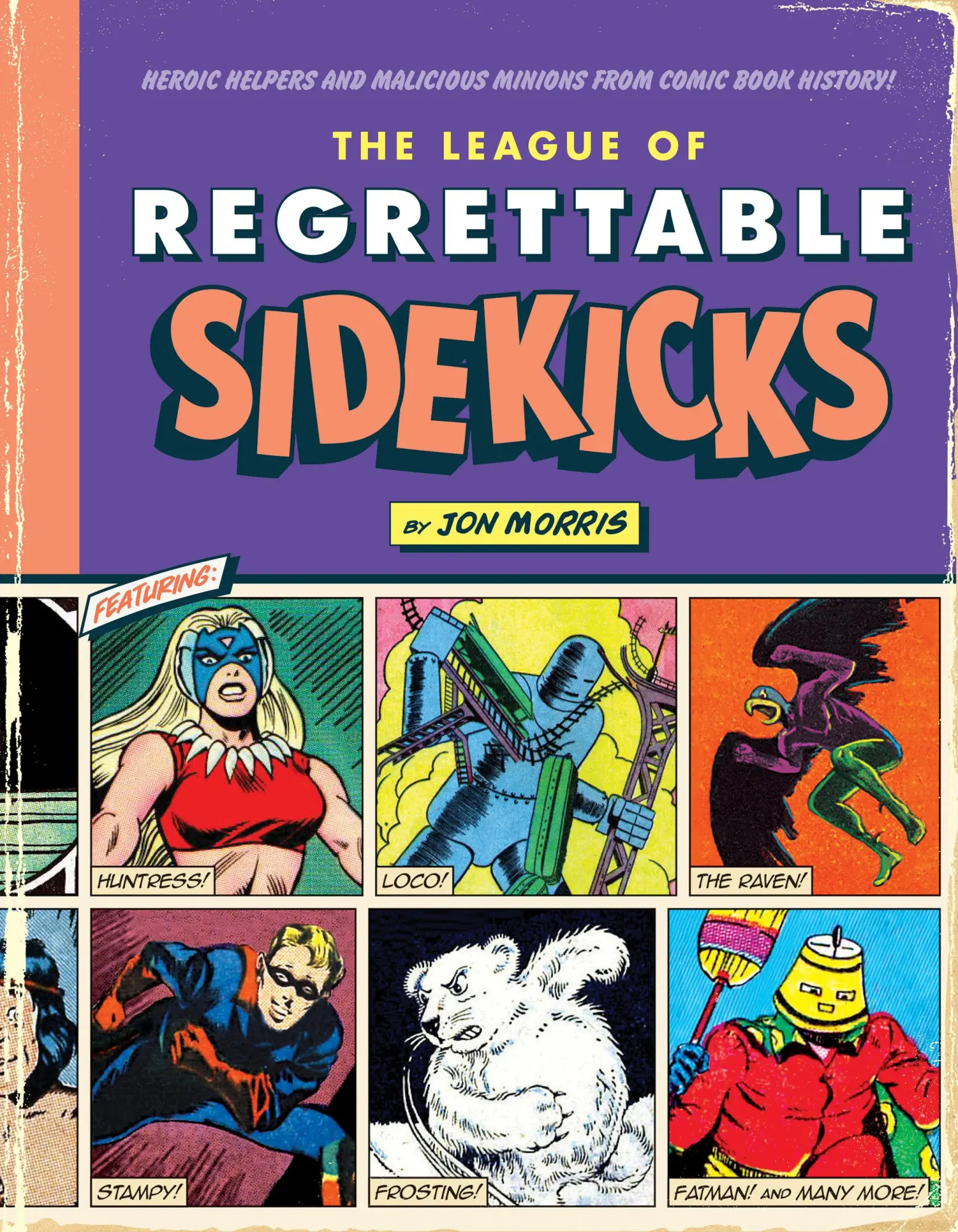 Cover: 9781683690764 | The League of Regrettable Sidekicks | Jon Morris | Buch | Englisch