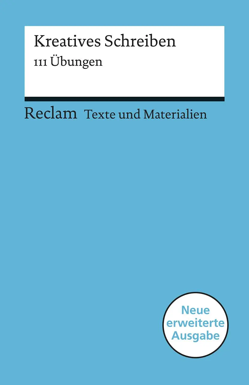 Cover: 9783150150764 | Kreatives Schreiben | Mario Leis | Taschenbuch | 198 S. | Deutsch