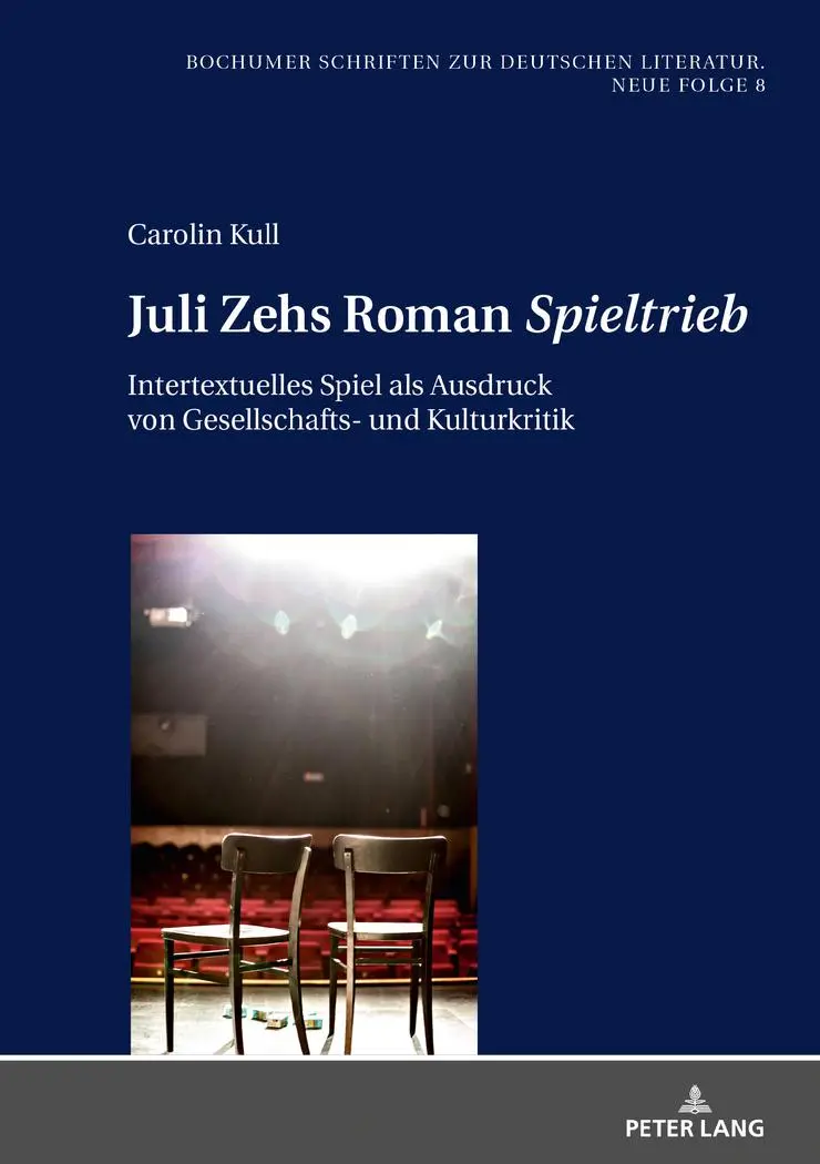 Cover: 9783631770764 | Juli Zehs Roman 'Spieltrieb' | Carolin Kull | Buch | Deutsch | 2018