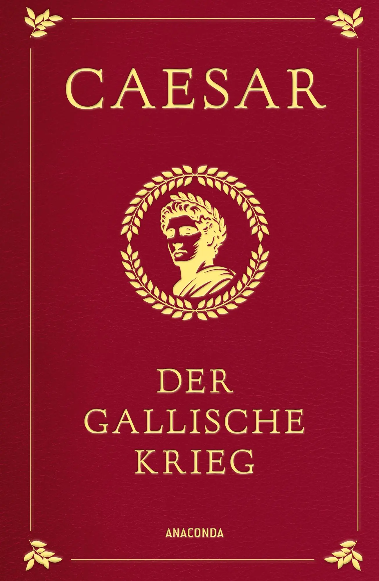 Cover: 9783730600764 | Der gallische Krieg (Cabra-Lederausgabe) | C. Julius Caesar | Buch