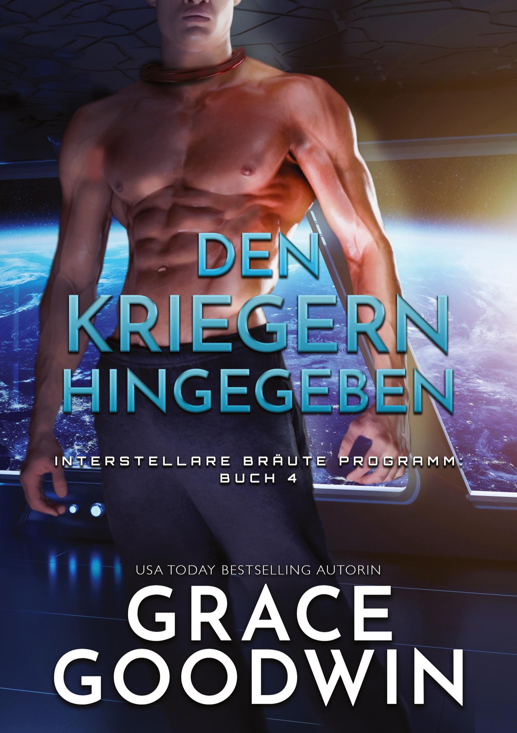 Cover: 9783754600764 | Den kriegern hingegeben | Grace Goodwin | Taschenbuch | 208 S. | 2022