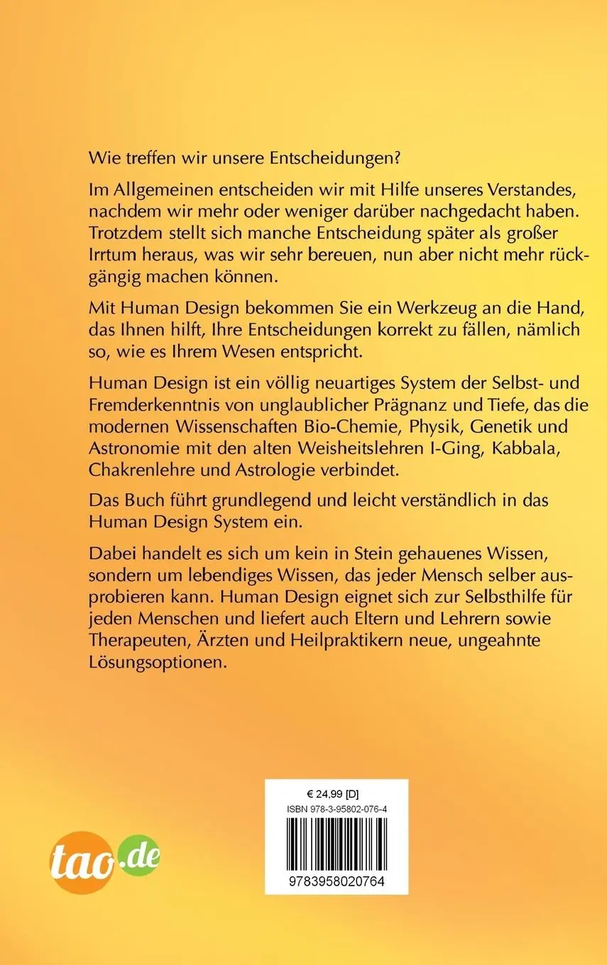 Rückseite: 9783958020764 | Hilf Dir Selbst zur richtigen Entscheidung! | DAS HUMAN DESIGN SYSTEM